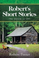 Robert's Short Stories : Book Ii 1665501162 Book Cover