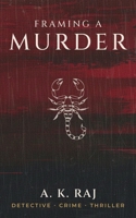 Framing A Murder 1549952986 Book Cover