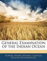 General Examination of the Indian Ocean 1358027803 Book Cover