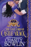 The Lost Lord of Castle Black 1976264421 Book Cover