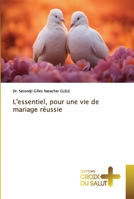 L'essentiel, pour une vie de mariage réussie (French Edition) B0CKKSPS7W Book Cover