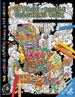 Wavy Gravy: The Weirdest colouring book in the universe #3: by The Doodle Monkey 1535160950 Book Cover