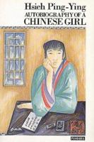 Autobiography of a Chinese Girl 0863580521 Book Cover