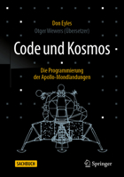 Computer, Code und Kosmos: Die Programmierung der Apollo-Mondlandungen 3658500301 Book Cover