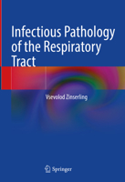 Infectious Pathology of the Respiratory Tract 3030663248 Book Cover