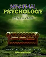 Abnormal Psychology: Myths of Crazy 1524992496 Book Cover