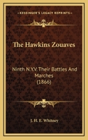 The Hawkins Zouaves 1016912870 Book Cover
