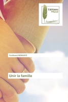 Unir la famille 6203867020 Book Cover