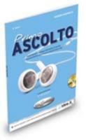 Ascolto: Primo ascolto (edizione aggiornata) + CD 8898433263 Book Cover