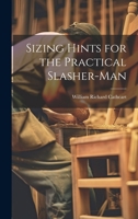 Sizing Hints for the Practical Slasher-man 102275095X Book Cover