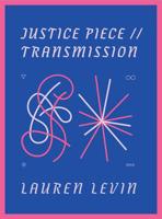 Justice Piece // Transmission 1937421252 Book Cover