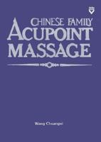 Chinese Family Acupoint Massage 0835125696 Book Cover