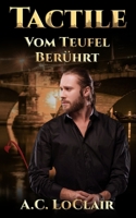 Tactile: Vom Teufel berührt (German Edition) B0D7MCPDJQ Book Cover