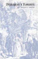 Shakespeare's romances: A study of some ways of the imagination 0873280520 Book Cover