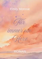 Für immer ein Herz (German Edition) 3384825888 Book Cover