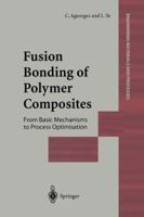 Fusion Bonding of Polymer Composites 1447110870 Book Cover
