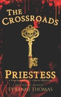 The Crossroads Priestess (The Crossroads Priestess Series) 1090714610 Book Cover