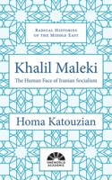 Khalil Maleki: The Human Face of Iranian Socialism (Radical Histories of the Middle East) 1786072939 Book Cover