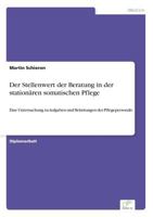 Der Stellenwert Der Beratung in Der Stationaren Somatischen Pflege 3838626125 Book Cover