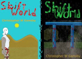 Shift World 1945639032 Book Cover
