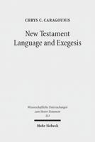 New Testament Language and Exegesis: A Diachronic Approach 316152764X Book Cover