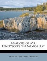 Analysis Of Mr. Tennyson's In Memoriam 1165302225 Book Cover