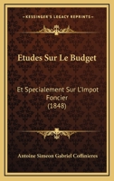 Etudes Sur Le Budget (1848) 1146624190 Book Cover