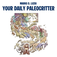 Your Daily Paleocritter (Italian Edition) B0H3Z9VDR6 Book Cover