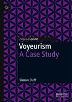 Voyeurism: A Case Study 331997159X Book Cover