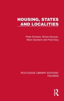 Housing, States and Localities (Routledge Library Editions: Housing) 1041134401 Book Cover