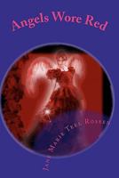Angels Wore Red 1451550111 Book Cover