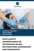 Intelligente Zahnmedizinische Materialien in Der Restorativen Zahnmedizin Und Endodontie 6630302133 Book Cover