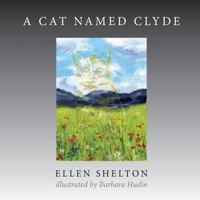 A Cat Named Clyde 0941283445 Book Cover