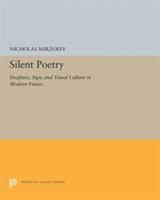Silent Poetry 0691037892 Book Cover