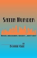 Satin Murder 1500334804 Book Cover