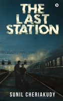 The Last Station 163633735X Book Cover