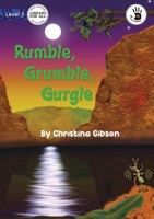 Rumble, Grumble, Gurgle - Our Yarning 1922991104 Book Cover