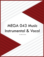 MEGA 043 Music Instrumental & Vocal B0CKYHCDZN Book Cover
