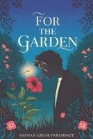 For The Garden B0CP8WYJW3 Book Cover