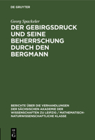 Der Gebirgsdruck Und Seine Beherrschung Durch Den Bergmann 311258449X Book Cover