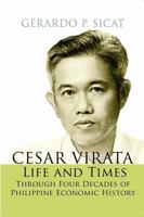 Cesar Virata: Life and Times Through Four Decades of Philippine Economic History 9715427413 Book Cover