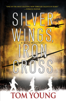 Silver Wings, Iron Cross 0786047003 Book Cover