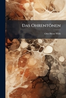 Das Ohrentonen Und Die Nervose Schwerhorigkeit... 1273443535 Book Cover