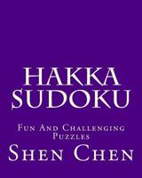 Hakka Sudoku: Fun And Challenging Puzzles 1470139251 Book Cover