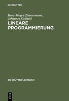 Lineare Programmierung: Ein Programmiertes Lehrbuch Für Studierende Des Faches Operations Research 3110019922 Book Cover