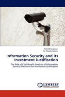 Information Security and Its Investment Justification 3845440775 Book Cover