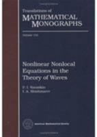 Nonlinear Nonlocal Equations in the Theory of Waves (Translations of Mathematical Monographs) 082184573X Book Cover