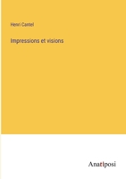 Impressions et visions (French Edition) 3382740303 Book Cover