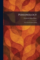 Personology: The Art of Creative Living 1025901851 Book Cover