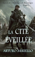 La Cit� �veill�e 1097372847 Book Cover